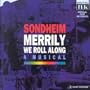 Merrily We Roll Along (1993 Leicester Cast)