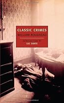 Classic Crimes (New York Review Books (Paperback)) Classic Crimes (New York Review Books (Paperback))