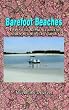 Barefoot Beaches: A Spirited Romance on the South Brunswick Islands