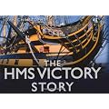 The HMS Victory Story (Story Series)