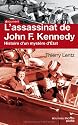 L'assassinat de John F. Kennedy : Histoire d'un mystère d'Etat