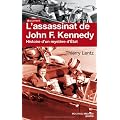 L'assassinat de John F. Kennedy : Histoire d'un myst�re d'Etat