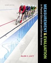 Measurement and Evaluation in Physical Education and Exercise Science (7th Edition)