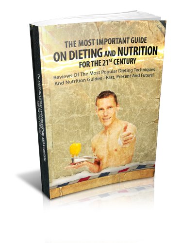 Textbook - 21st Century Diet: A Helpful Guide on Dieting and Nutrition