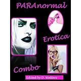 PARAnormal Erotica Combo 1 (PARAnormal Press Presents)
