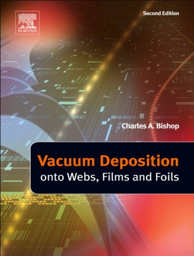 Vacuum Deposition onto Webs, Films and Foils On Sale