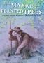 The Man Who Planted Trees [Import]