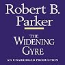 The Widening Gyre: A Spenser Novel