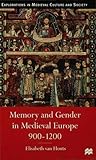 Memory and gender in medieval Europe, 900-1200