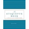 The Etiquette Book: A Complete Guide to Modern Manners