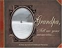Grandpa, Tell Me Your Memories