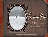 Grandpa, Tell Me Your Memories