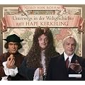 Unterwegs in der Weltgeschichte mit Hape Kerkeling (4CDs)