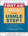 First Aid QAndA for the USMLE Step 1 (First Aid Series)