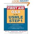 First Aid Q&A for the USMLE Step 1 (First Aid)