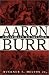 Aaron Burr: Conspiracy to Treason