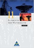 Elemente der Mathematik 11. Grundkurs. Sch�lerband. Bremen, Hamburg, Hessen, Niedersachsen, Schleswig-Holstein.