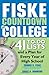 Fiske Countdown to College: 41 To-do Lists and a Plan for Every Year of High School
