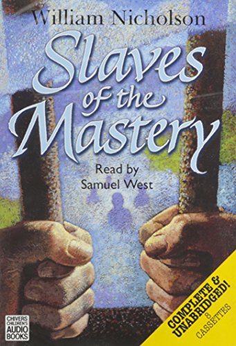 Slaves of the Mastery, by William Nicholson
