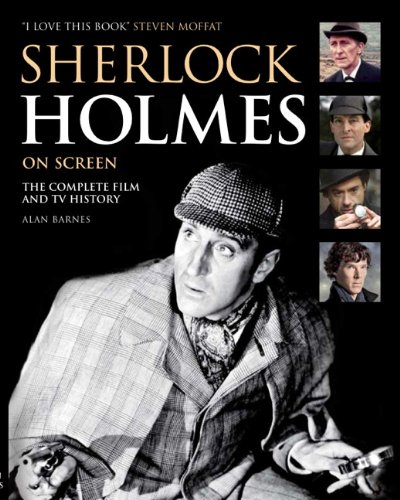 Sherlock Holmes On Screen (Updated Edition)