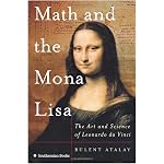 Math and the Mona Lisa: The Art and Science of Leonardo da Vinci book cover