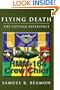 Flying Death: The Vietnam Experience