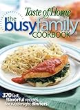 Busy Family Cookbook: 370 Recipes for Weeknight Dinners