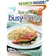 Busy Family Cookbook: 370 Recipes for Weeknight Dinners