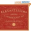 Elegantissima: The Design and Typography of Louise Fili