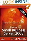 Microsoft Small Business Server 2003 Unleashed