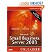 Microsoft Small Business Server 2003 Unleashed