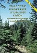 Trails of the Feather River Region - Northeastern California's Unspoiled Treasure
