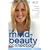 Mind-Beauty Connection: 9 Days to More Beautiful and Youthful Skin from the Inside Out