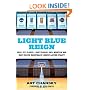 Light Blue Reign: How a City Slicker, a Quiet Kansan, and a Mountain Man Built College Basketball's Longest-Lasting Dynasty