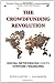 The Crowdfunding Revolution: Social Networking Meets Venture Financing