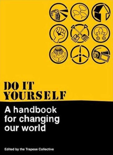 Do It Yourself: A Handbook for Changing Our World under Activism in The Books Store