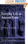 Everyday Life in Ancient Rome