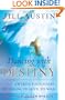 Dancing with Destiny: Awaken Your Heart to Dream, to Love, to War