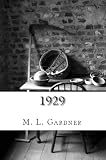 1929 (Book One: Jonathan's Cross)