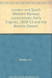 An illustrated history of LSWR locomotives. The early engines 1838-53 and the Beattie Classes