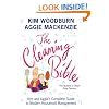 The Cleaning Bible: Kim and Aggie's Complete Guide to Modern Household Management