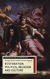 Restoration politics, religion and culture : Britain and Ireland, 1660-1714