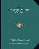 The Tragedie of Julius Caesar