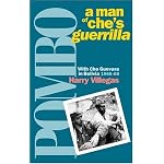 Pombo: A Man of Che's Guerrilla : With Che Guevara in Bolivia 1966-68 book cover