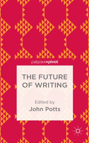 The Future of Writing (Palgrave Pivot)