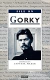 File on Gorky: Maxim Gorky (Writer-files): Maxim Gorky (Plays and Playwrights)