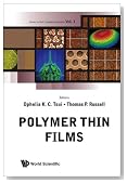 Polymer Thin Films (Series in Soft Condensed Matter)