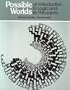 Possible Worlds: An Introduction to Logic and Its Philosophy