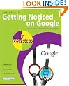Getting Noticed on Google in Easy Steps