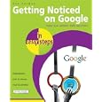 Getting Noticed on Google in Easy Steps (In Easy Steps)